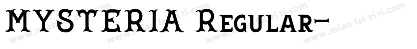 MYSTERIA Regular字体转换
